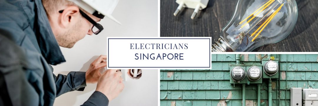 The 12 Best Electricians in Singapore to Solve Any Situation