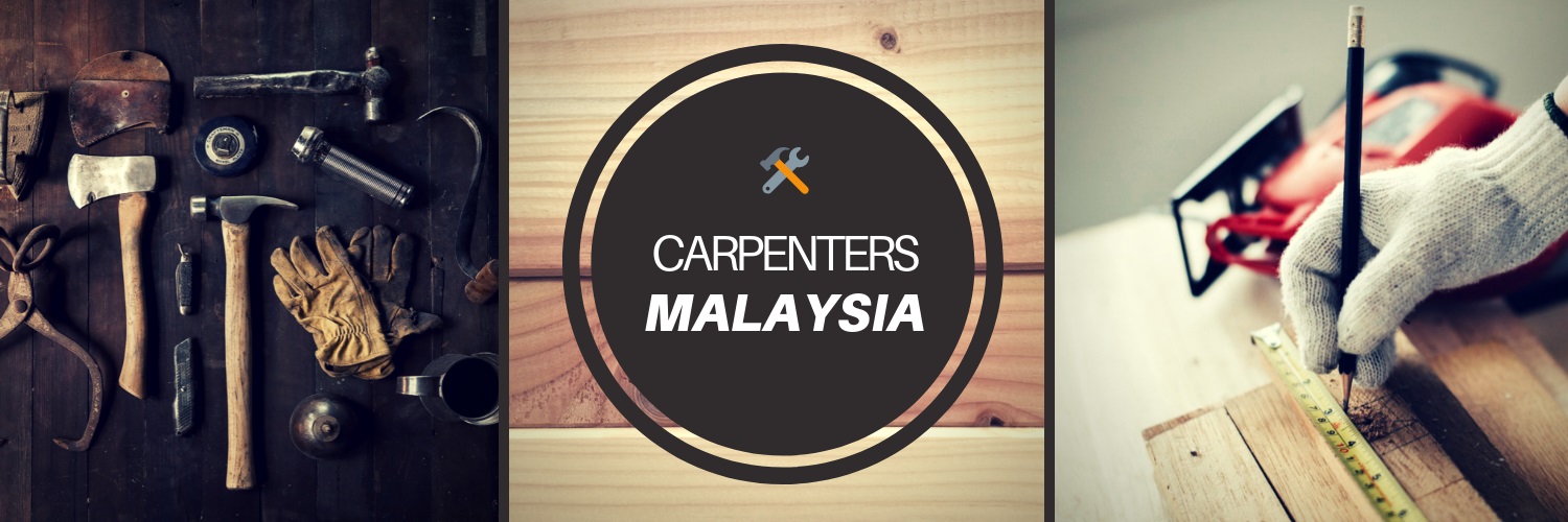 The 6 Best Carpenters In Malaysia 2021