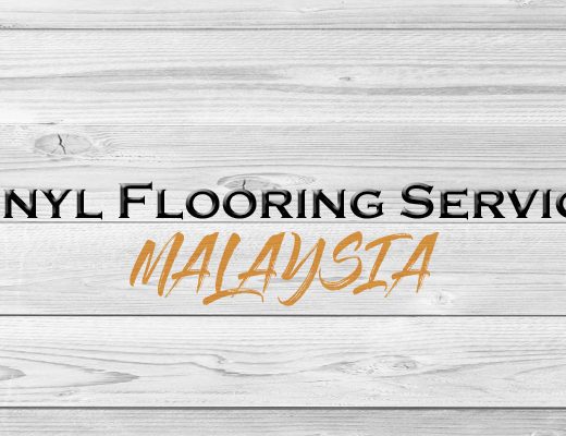 Best Vinyl Flooring Services Malaysia