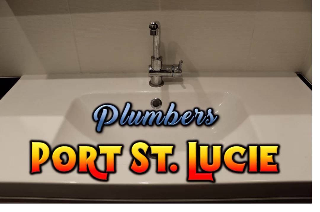 Best Plumbers in Port St. Lucie