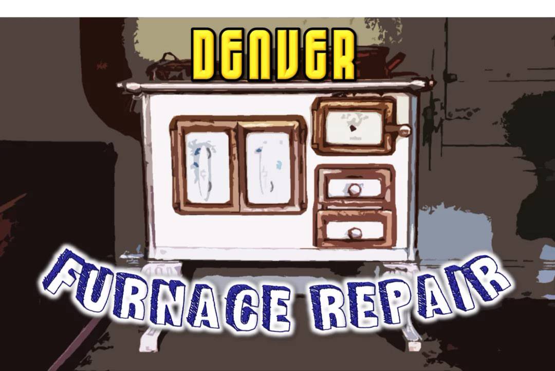 Best Furnace Repair in Denver