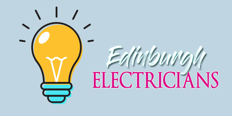 Best Electricians Edinburgh