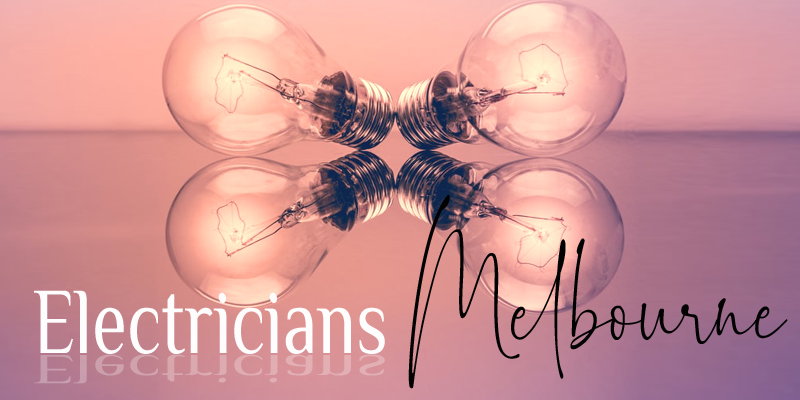 Best Electricians Melbourne