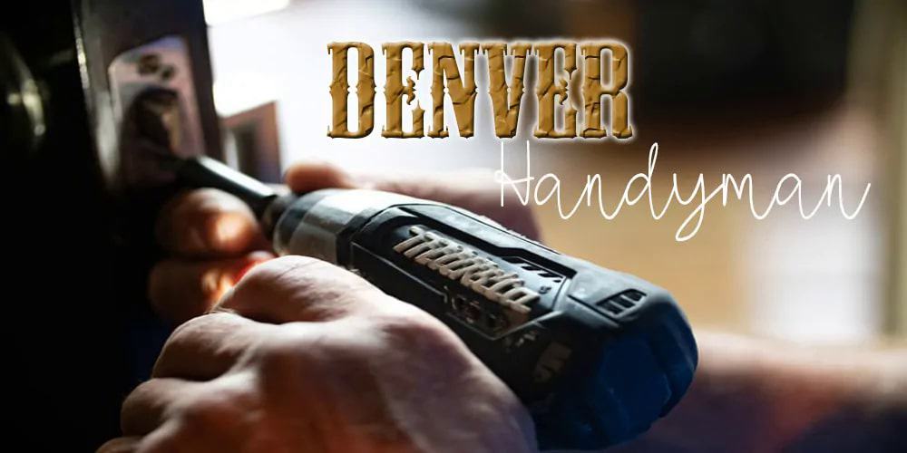 Best Handyman Denver