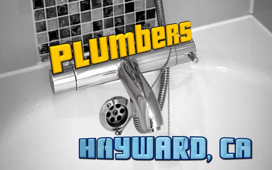 Best Plumbers in Hayward, CA