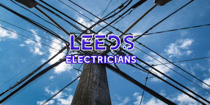 Best Electricians Leeds