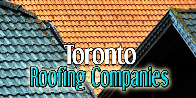 Best Roofing Companies Toronto