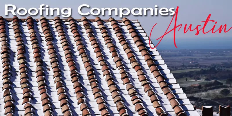 Best Roofing Companies Austin