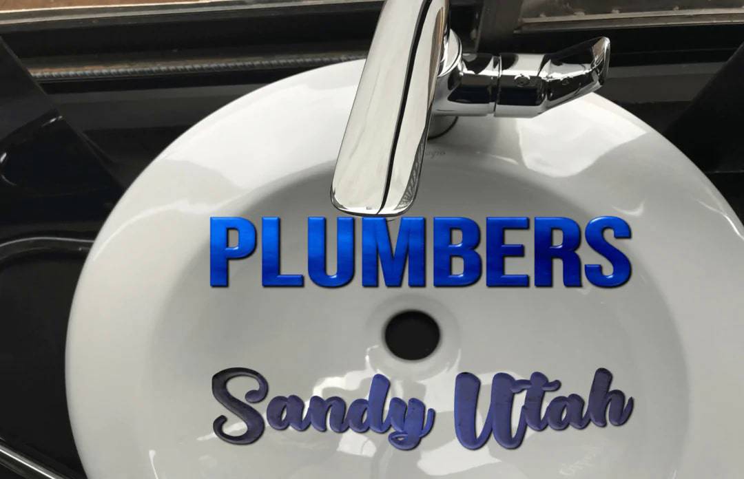 Best Plumbers in Sandy, Utah