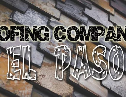 Best Roofing Companies El Paso