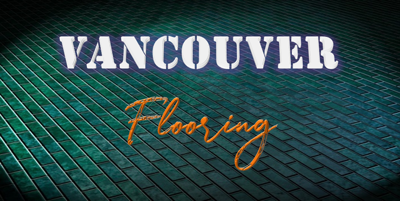 Best Flooring Vancouver