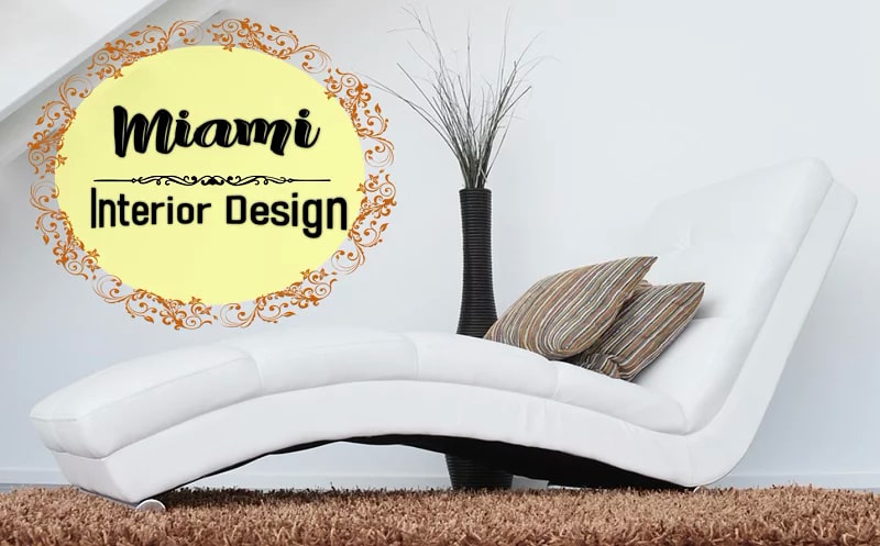 Best Interior Design Miami