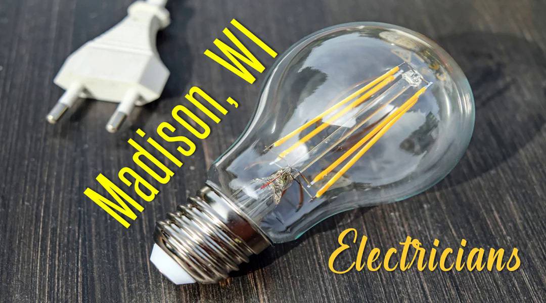 Best Electricians Madison, WI