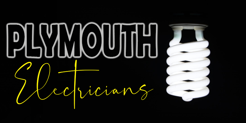 Best Electricians Plymouth