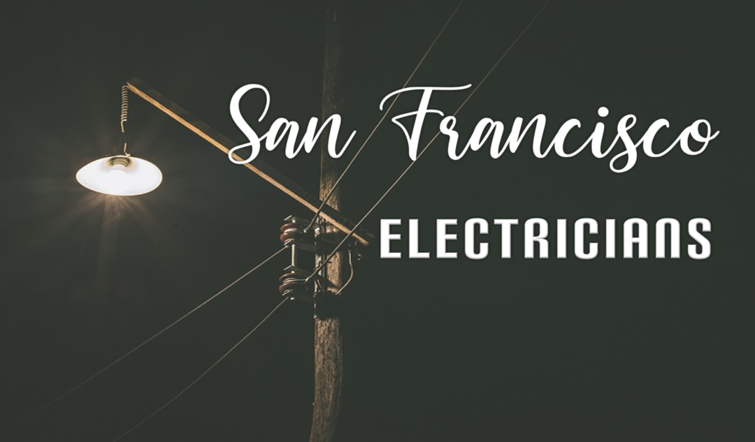 Best Electricians San Francisco