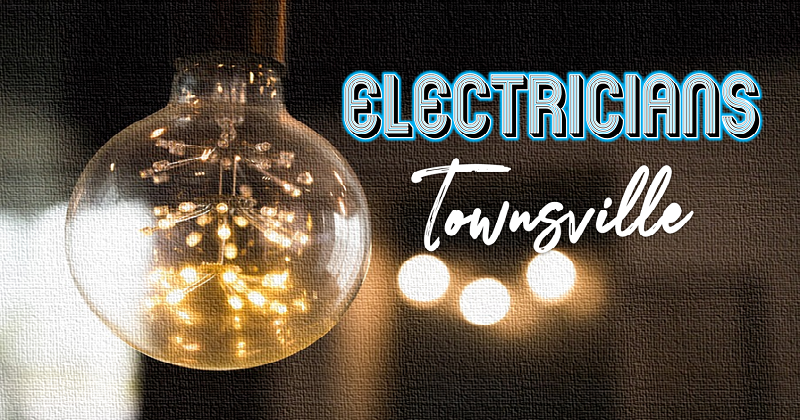 Best Electricians Townsville