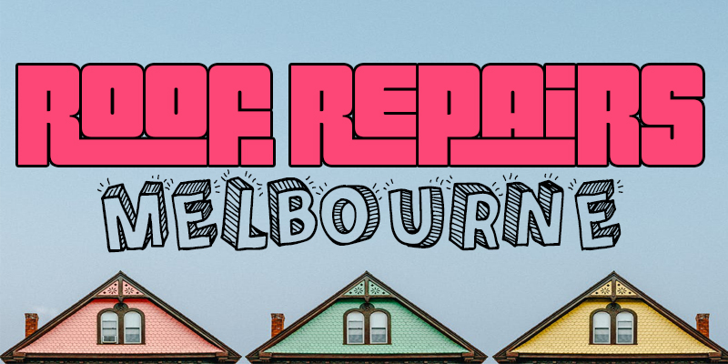 Best Roof Repairs Melbourne