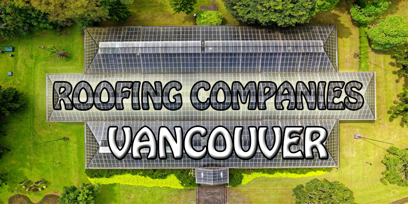 Best Roofing Companies Vancouver