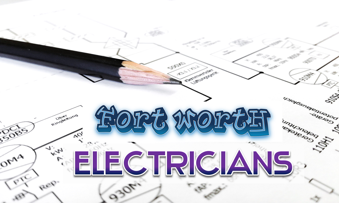 Best Electricians Fort Worth