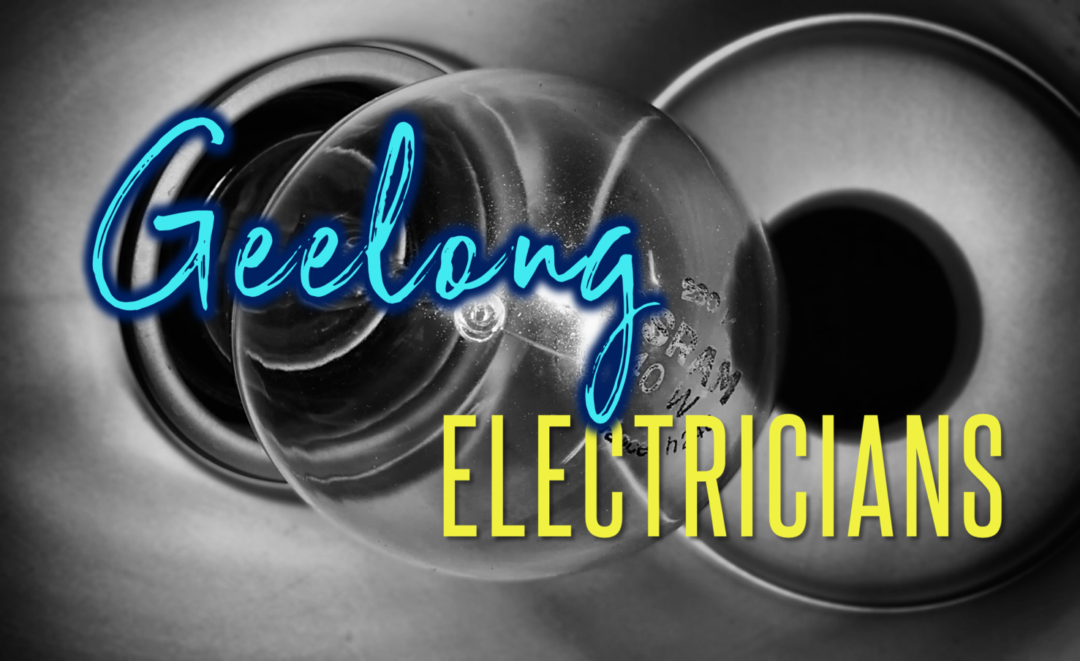 Best Electricians Geelong