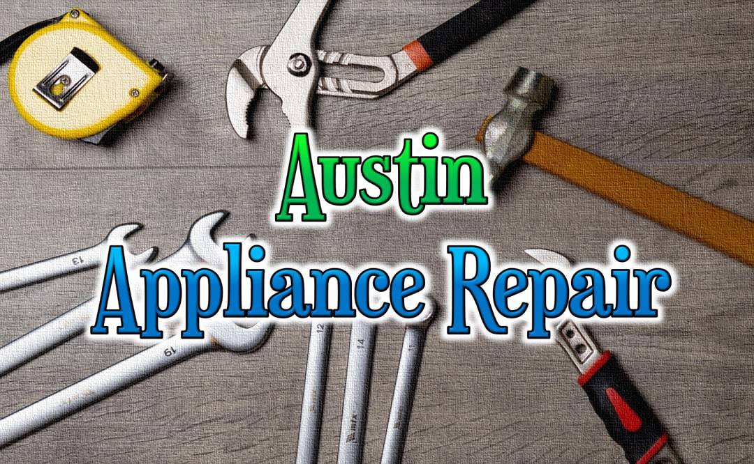 Best Appliance Repair Austin