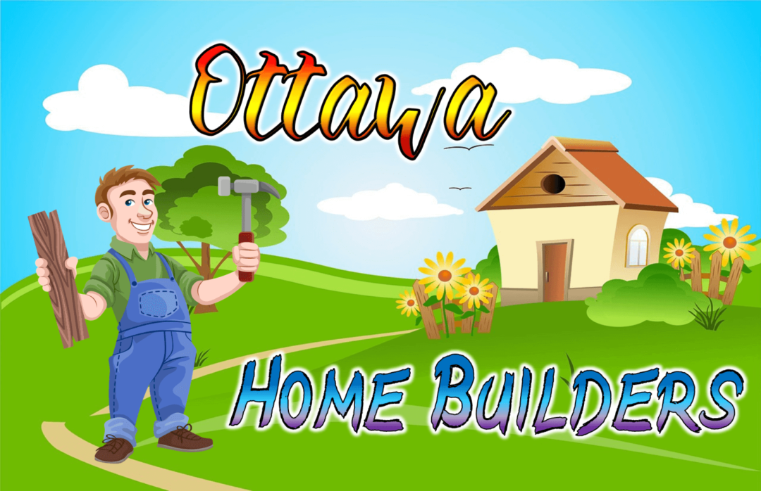 Best Home Builders Ottawa