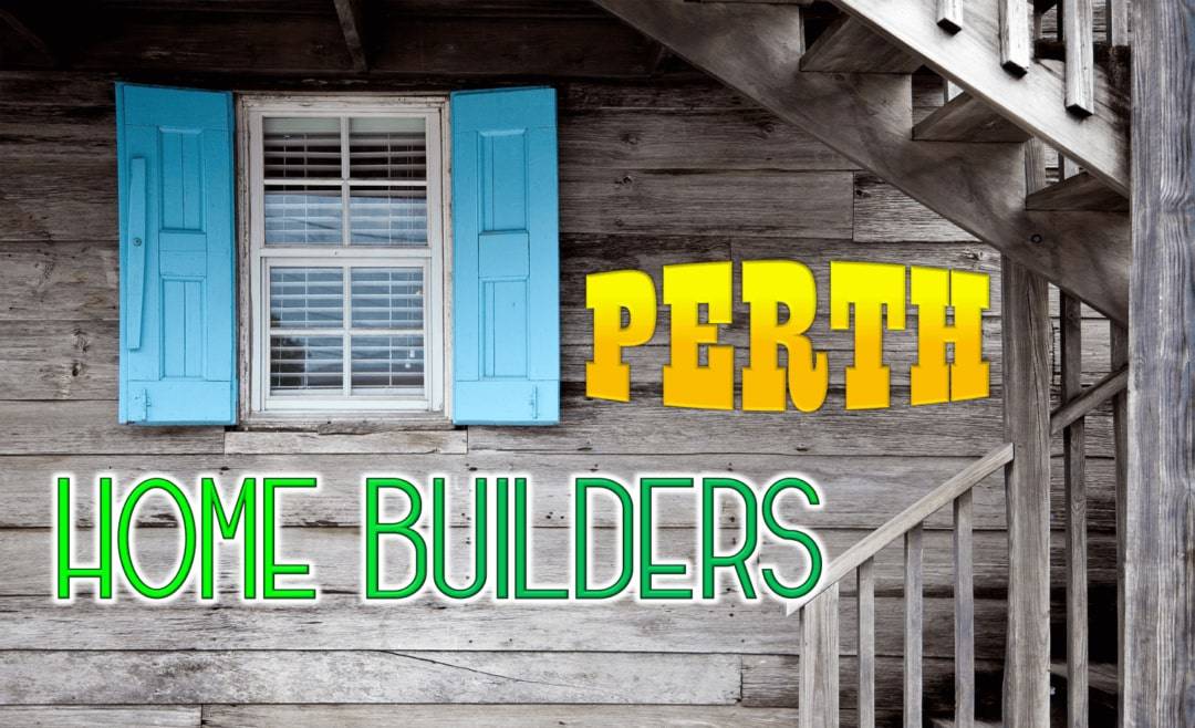 Best Home Builders Perth