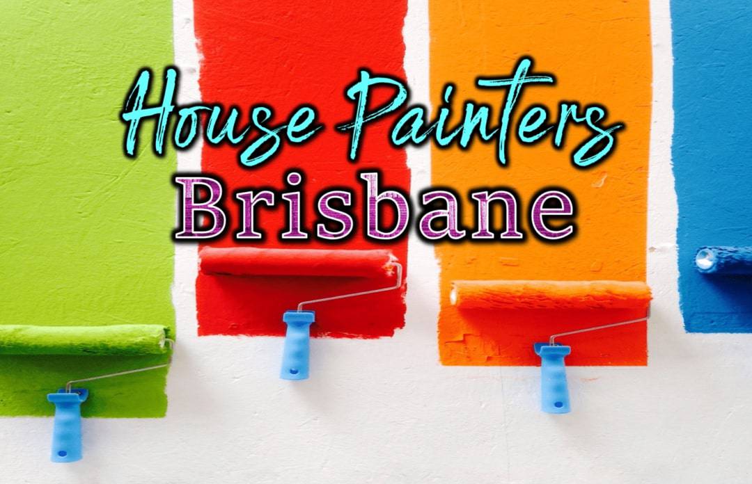 Best House Painters in Brisbane
