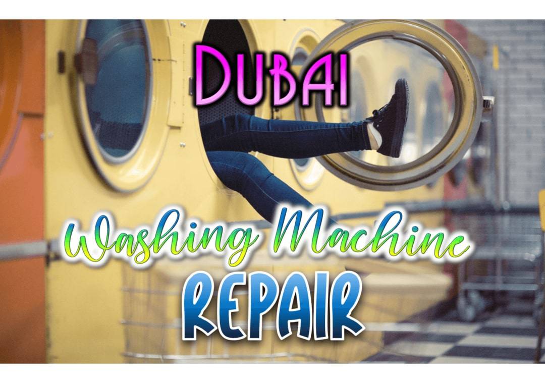 Best Washing Machine Repair in Dubai