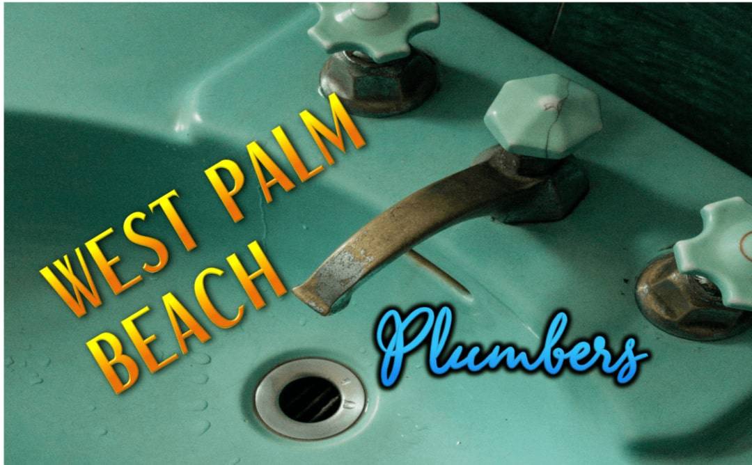 Best Plumbers in West Palm Beach