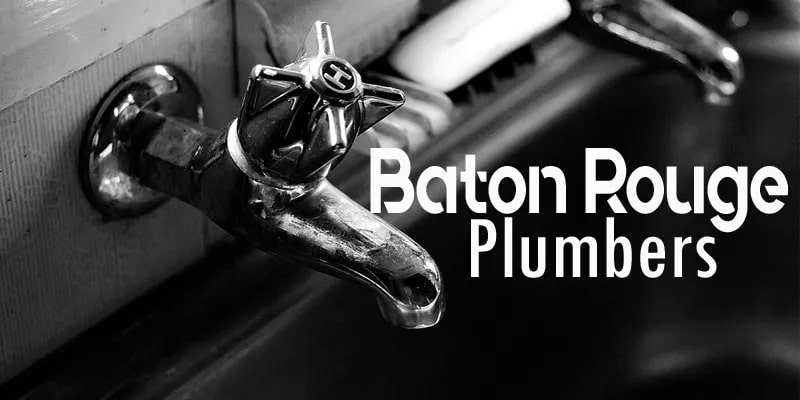 Best Plumbers Baton Rouge