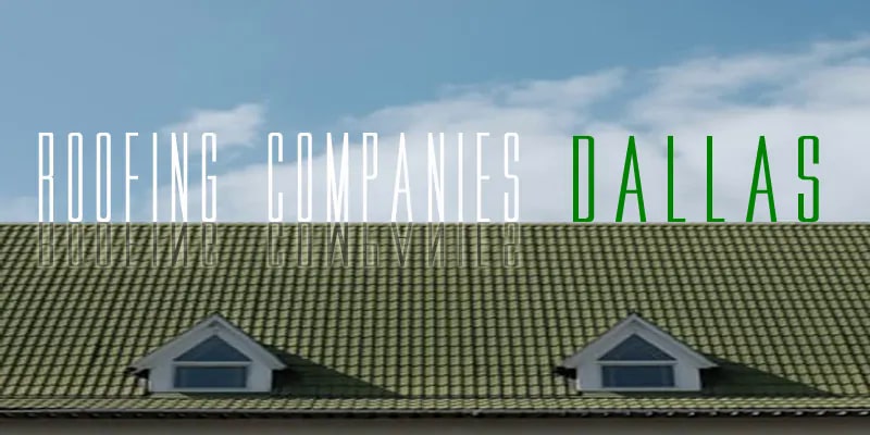 Best Roofing Companies Dallas