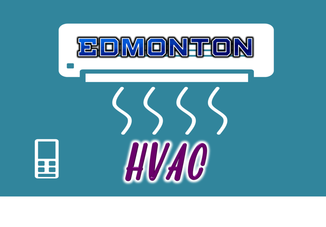 Best HVAC in Edmonton
