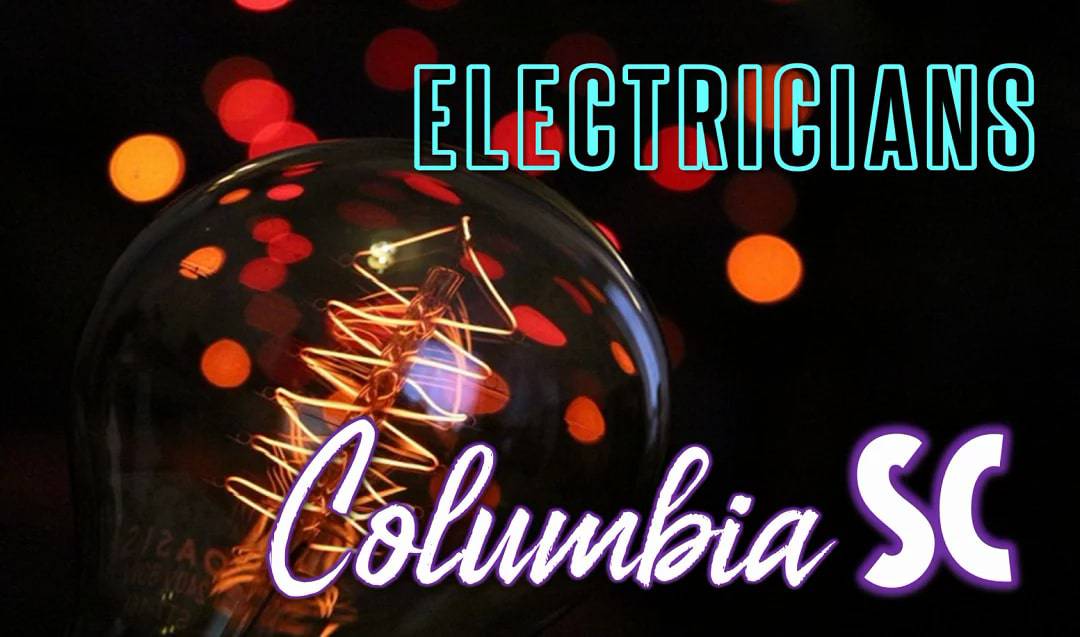 Best Electricians Columbia, SC
