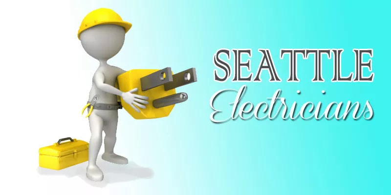 Best Electricians Seattle