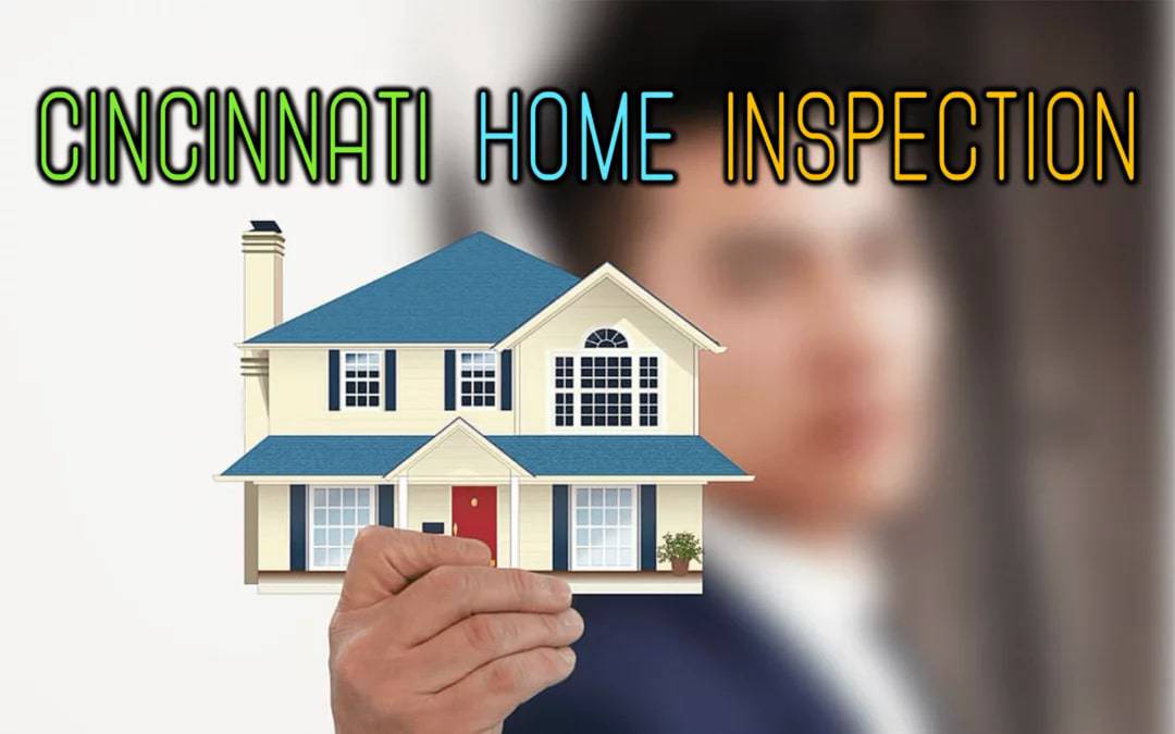 Best Home Inspection in Cincinnati