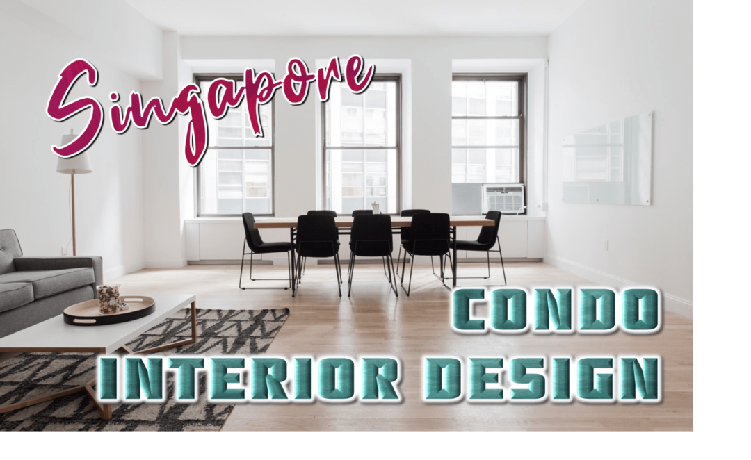 Best Condo Interior Design in Singapore