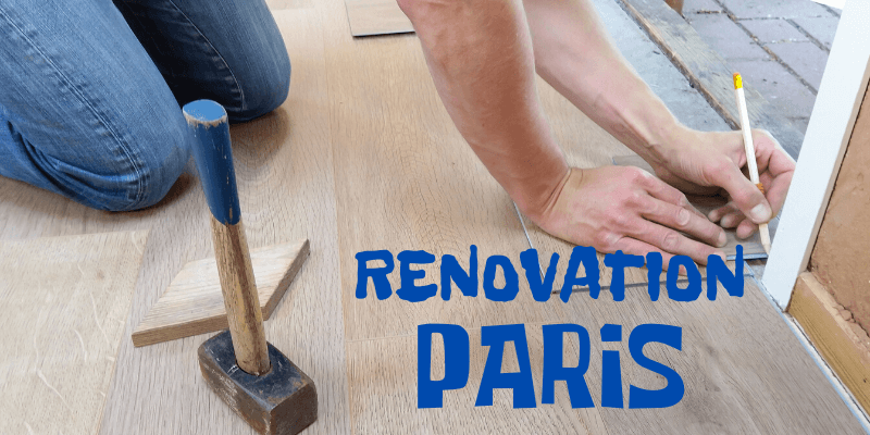 Best Renovation Services in Paris
