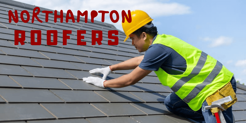 Best Roofers in Northampton