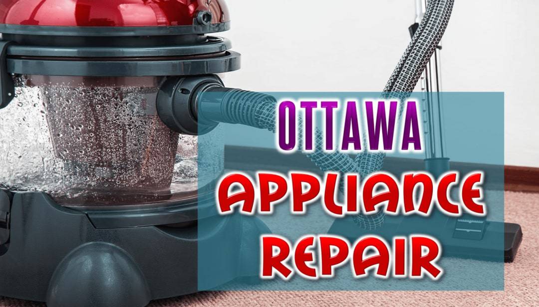Best Appliance Repair Ottawa