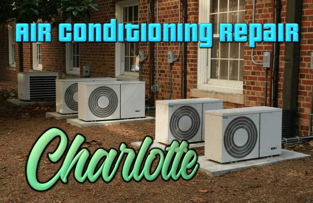 Best Air Conditioning Repair in Charlotte