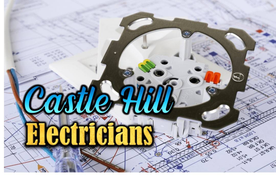 Best Electricians in Castle Hill