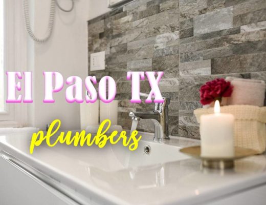 Best Plumbers El Paso TX