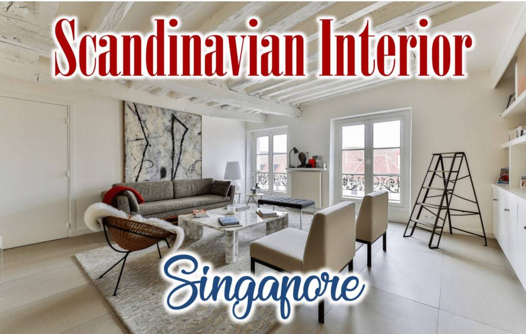 Best Scandinavian Interior Design Singapore