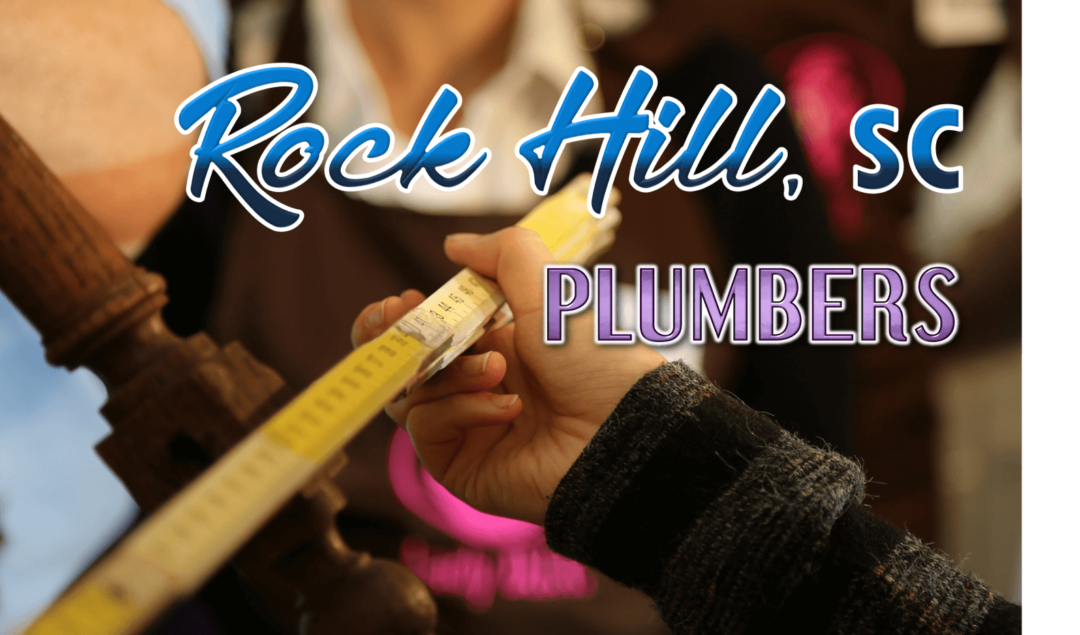 Best Plumbers in Rock Hill, SC