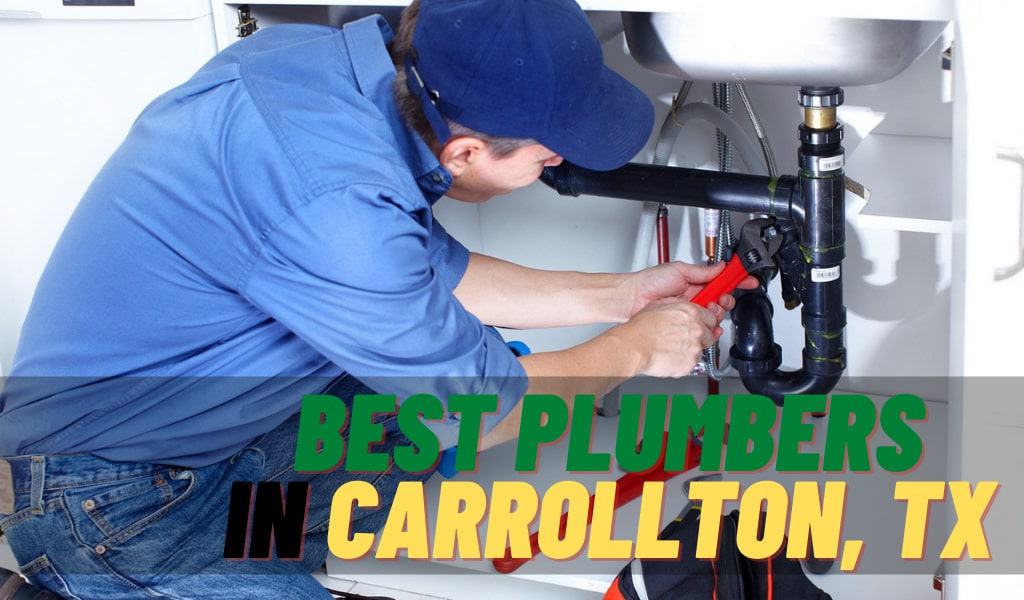 Best Plumbers in Carrollton, TX