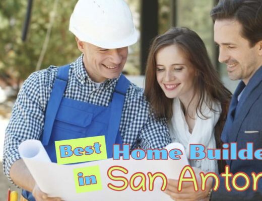Best Home Builders in San Antonio