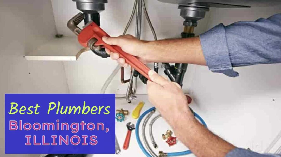 Best Plumbers in Bloomington, IL