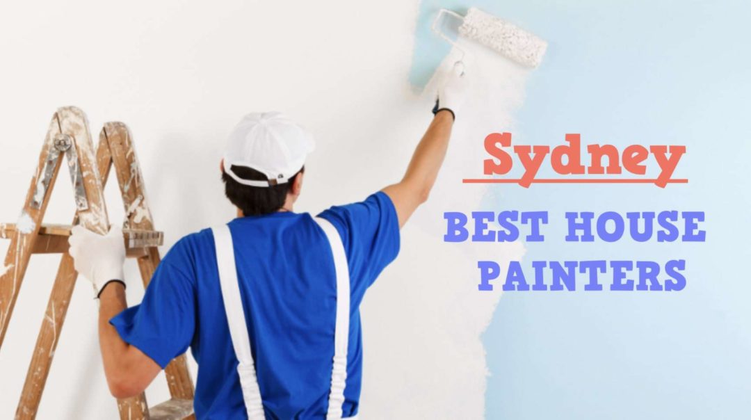 Best House Painters in Sydney