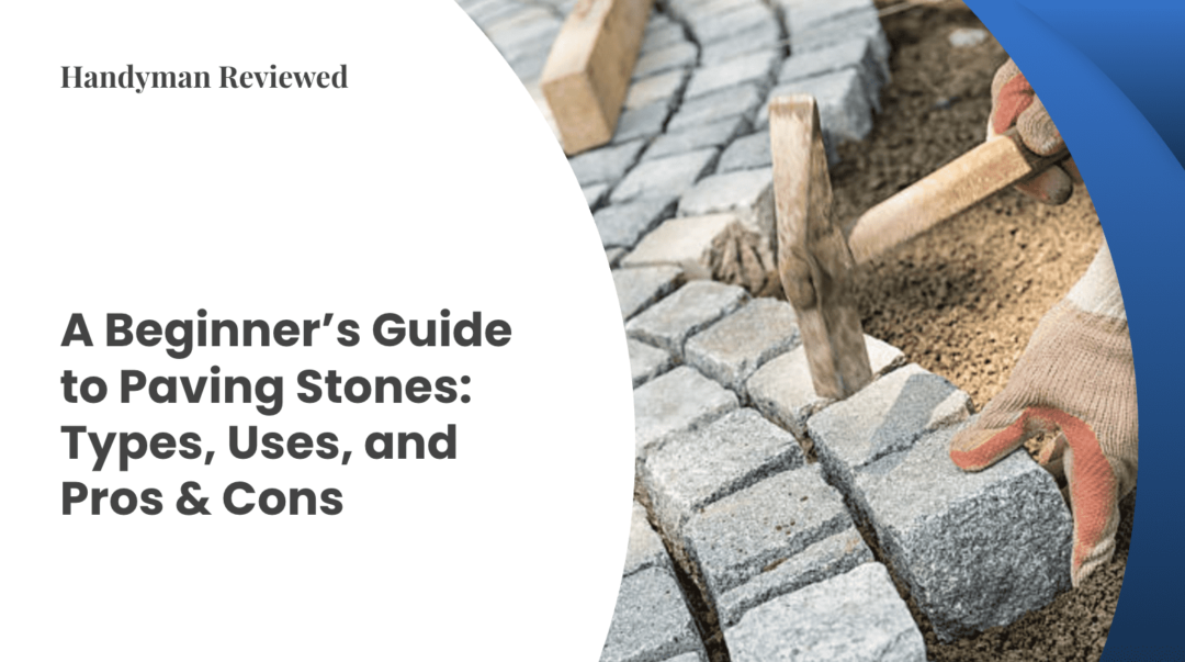 Beginner's Guide to Paving Stones